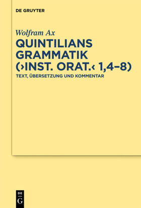 Ax |  Quintilians Grammatik ("Inst. orat." 1,4-8) | eBook | Sack Fachmedien