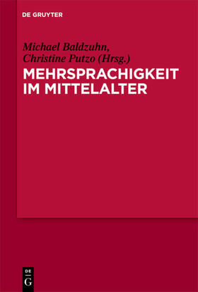 Baldzuhn / Putzo |  Mehrsprachigkeit im Mittelalter | eBook | Sack Fachmedien