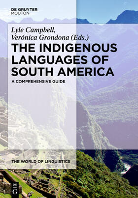 Grondona / Campbell |  The Indigenous Languages of South America | Buch |  Sack Fachmedien