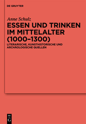 Schulz |  Essen und Trinken im Mittelalter (1000-1300) | eBook | Sack Fachmedien
