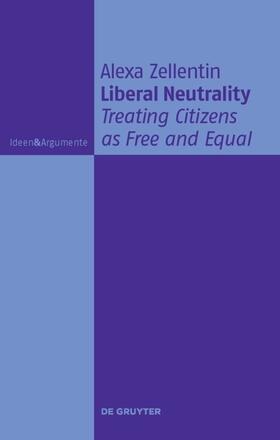 Zellentin |  Liberal Neutrality | Buch |  Sack Fachmedien