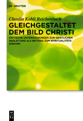 Kohli Reichenbach |  Gleichgestaltet dem Bild Christi | eBook | Sack Fachmedien