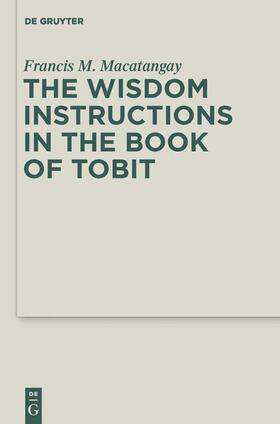 Macatangay |  The Wisdom Instructions in the Book of Tobit | Buch |  Sack Fachmedien
