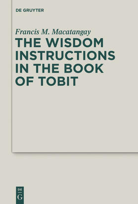 Macatangay |  The Wisdom Instructions in the Book of Tobit | eBook | Sack Fachmedien