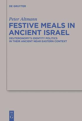 Altmann |  Festive Meals in Ancient Israel | Buch |  Sack Fachmedien