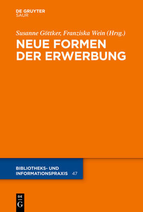 Göttker / Wein |  Neue Formen der Erwerbung | eBook | Sack Fachmedien