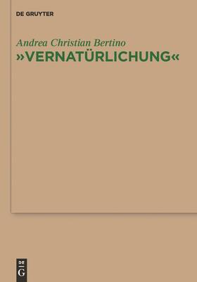 Bertino |  "Vernatürlichung" | Buch |  Sack Fachmedien