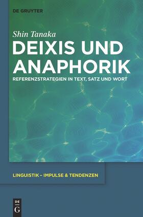 Tanaka |  Deixis und Anaphorik | Buch |  Sack Fachmedien