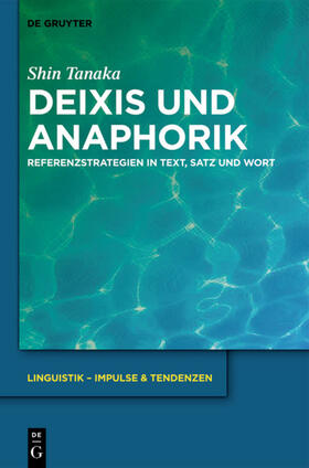 Tanaka |  Deixis und Anaphorik | eBook | Sack Fachmedien