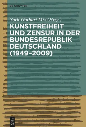 Mix |  Kunstfreiheit und Zensur in der Bundesrepublik Deutschland | Buch |  Sack Fachmedien