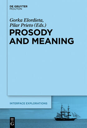 Prieto / Elordieta |  Prosody and Meaning | Buch |  Sack Fachmedien