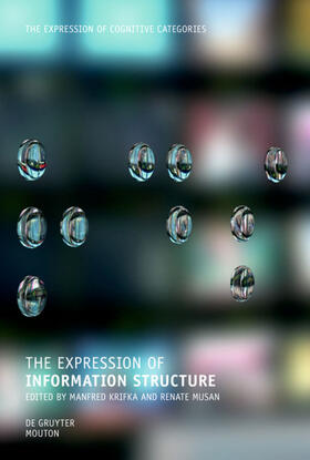 Musan / Krifka |  The Expression of Information Structure | Buch |  Sack Fachmedien