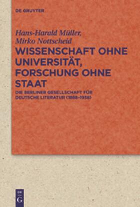 Nottscheid / Müller | Wissenschaft ohne Universität, Forschung ohne Staat | Buch | 978-3-11-026210-0 | sack.de