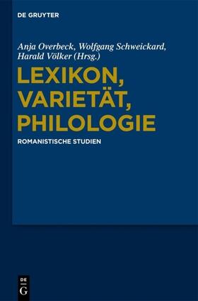 Overbeck / Schweickard / Völker |  Lexikon, Varietät, Philologie | eBook | Sack Fachmedien