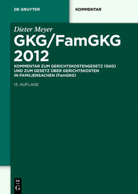 Meyer |  GKG/FamGKG 2012 | Buch |  Sack Fachmedien