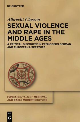 Classen |  Sexual Violence and Rape in the Middle Ages | Buch |  Sack Fachmedien