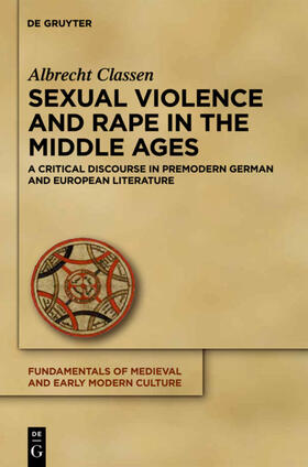 Classen |  Sexual Violence and Rape in the Middle Ages | eBook | Sack Fachmedien