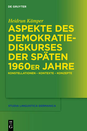 Kämper |  Aspekte des Demokratiediskurses der späten 1960er Jahre | Buch |  Sack Fachmedien