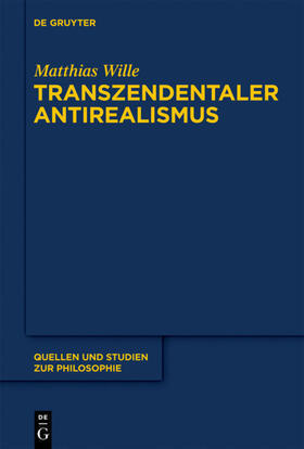 Wille |  Transzendentaler Antirealismus | eBook | Sack Fachmedien