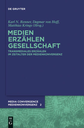 Renner / Krings / Hoff |  Medien. Erzählen. Gesellschaft. | Buch |  Sack Fachmedien