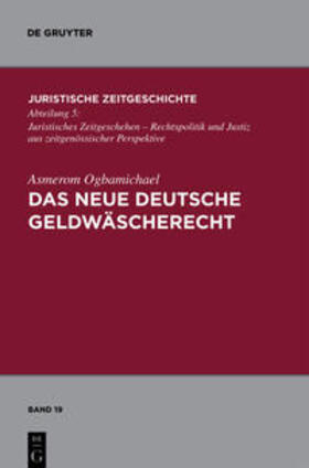 Ogbamichael |  Das neue deutsche Geldwäscherecht | Buch |  Sack Fachmedien