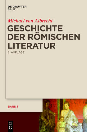 Albrecht |  Geschichte der römischen Literatur. 2 Bände | Buch |  Sack Fachmedien