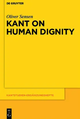 Sensen |  Kant on Human Dignity | Buch |  Sack Fachmedien