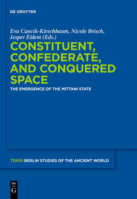 Cancik-Kirschbaum / Brisch / Eidem | Constituent, Confederate, and Conquered Space | E-Book | sack.de