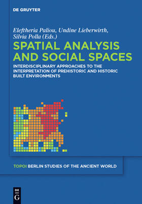 Paliou / Lieberwirth / Polla | Spatial analysis and social spaces | E-Book | sack.de