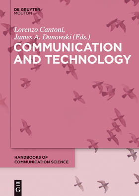 Danowski / Cantoni | Communication and Technology | Buch | 978-3-11-026653-5 | sack.de
