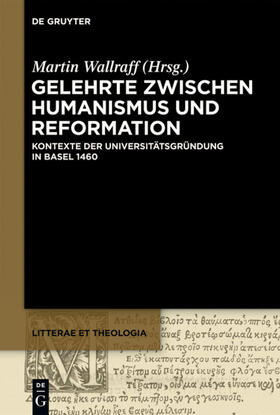 Wallraff |  Gelehrte zwischen Humanismus und Reformation | eBook | Sack Fachmedien