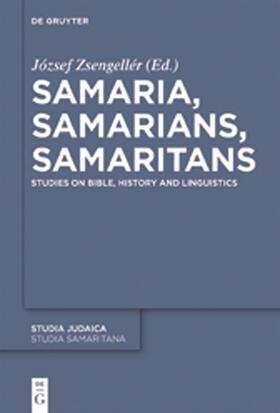 Zsengellér |  Samaria, Samarians, Samaritans | Buch |  Sack Fachmedien