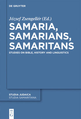 Zsengellér |  Samaria, Samarians, Samaritans | eBook | Sack Fachmedien