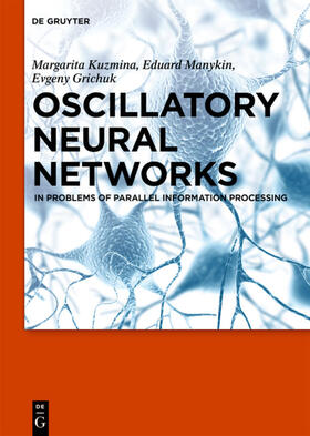 Kuzmina / Grichuk / Manykin |  Oscillatory Neural Networks | Buch |  Sack Fachmedien