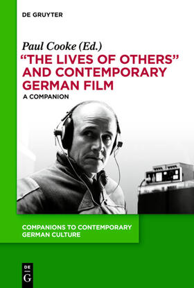 Cooke |  "The Lives of Others" and Contemporary German Film | eBook | Sack Fachmedien