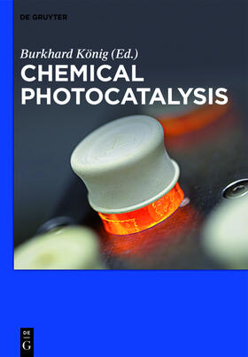 König |  Chemical Photocatalysis | Buch |  Sack Fachmedien
