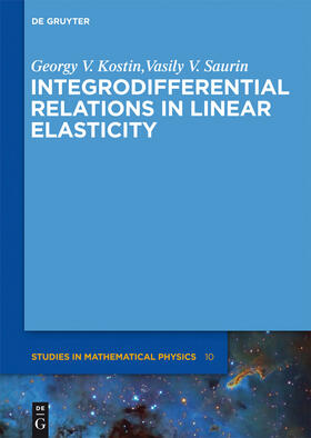 Saurin / Kostin |  Integrodifferential Relations in Linear Elasticity | Buch |  Sack Fachmedien