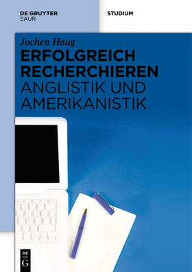 Haug |  Erfolgreich recherchieren - Anglistik und Amerikanistik | Buch |  Sack Fachmedien