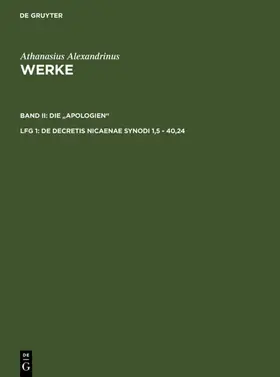 Opitz / Alexandrinus / Tetz |  De decretis Nicaenae synodi 1,5 - 40,24 | eBook | Sack Fachmedien