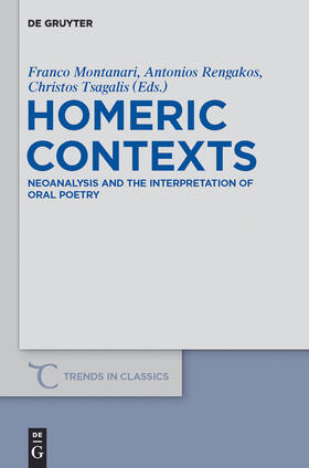 Montanari / Tsagalis / Rengakos |  Homeric Contexts | Buch |  Sack Fachmedien