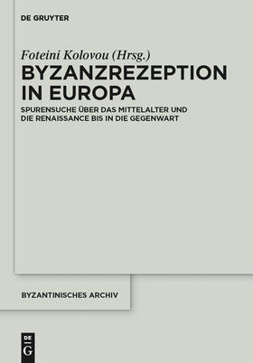 Kolovou |  Byzanzrezeption in Europa | Buch |  Sack Fachmedien