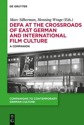 Wrage / Silberman |  DEFA at the Crossroads of East German and International Film Culture | Buch |  Sack Fachmedien