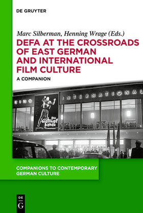 Silberman / Wrage |  DEFA at the Crossroads of East German and International Film Culture | eBook | Sack Fachmedien