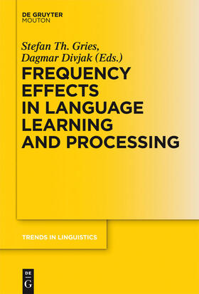 Divjak / Gries |  Frequency Effects in Language Learning and Processing | Buch |  Sack Fachmedien