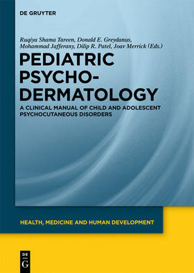 Merrick / Tareen / Patel |  Pediatric Psychodermatology | Buch |  Sack Fachmedien