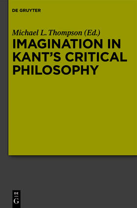 Thompson |  Imagination in Kant¿s Critical Philosophy | Buch |  Sack Fachmedien