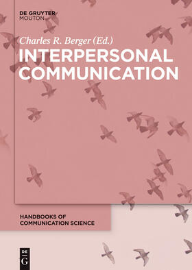 Berger | Interpersonal Communication | Buch | 978-3-11-027642-8 | sack.de