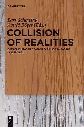 Böger / Schmeink |  Collision of Realities | Buch |  Sack Fachmedien