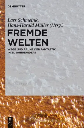 Müller / Schmeink |  Fremde Welten | Buch |  Sack Fachmedien