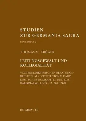 Krüger |  Leitungsgewalt und Kollegialität | Buch |  Sack Fachmedien